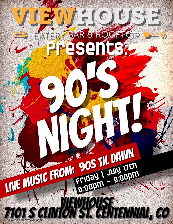 90’s Night at ViewHouse Centennial at ViewHouse – Centennial, CO