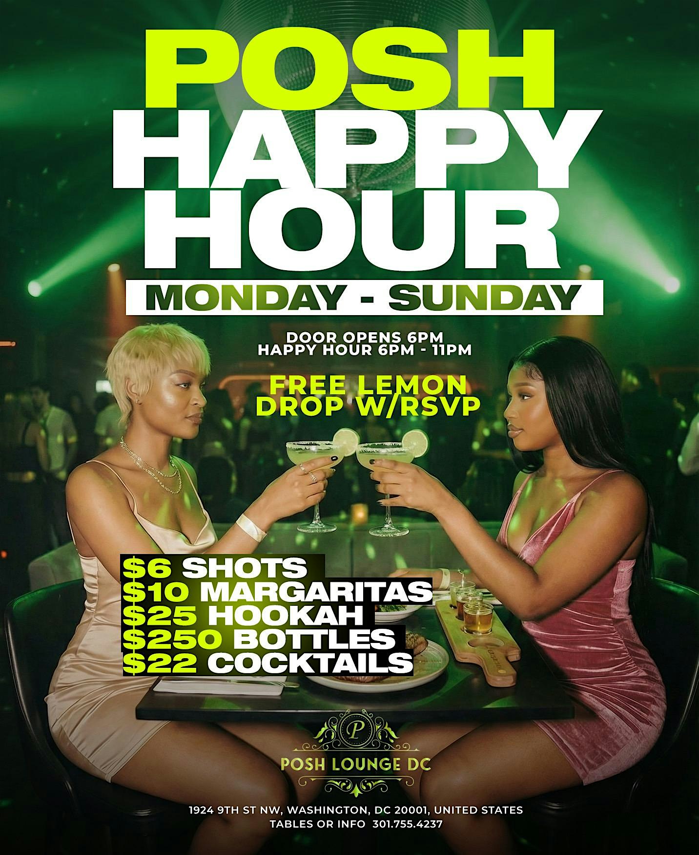 Posh Happy Hour – Monday – Sunday at Posh Lounge DC – Washington, DC