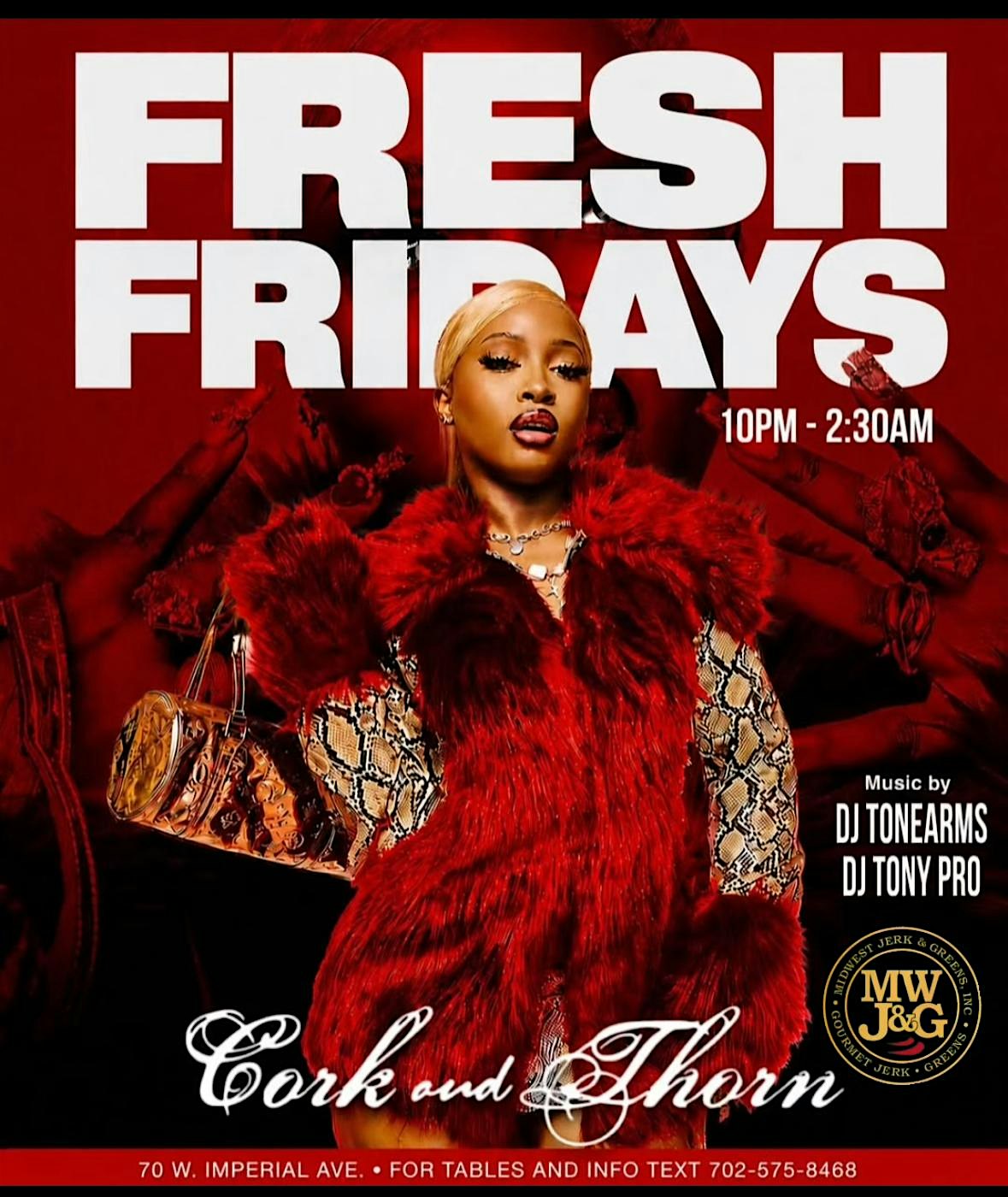 Fresh Fridays at Cork and Thorn at 70 W Imperial Ave – Las Vegas, NV