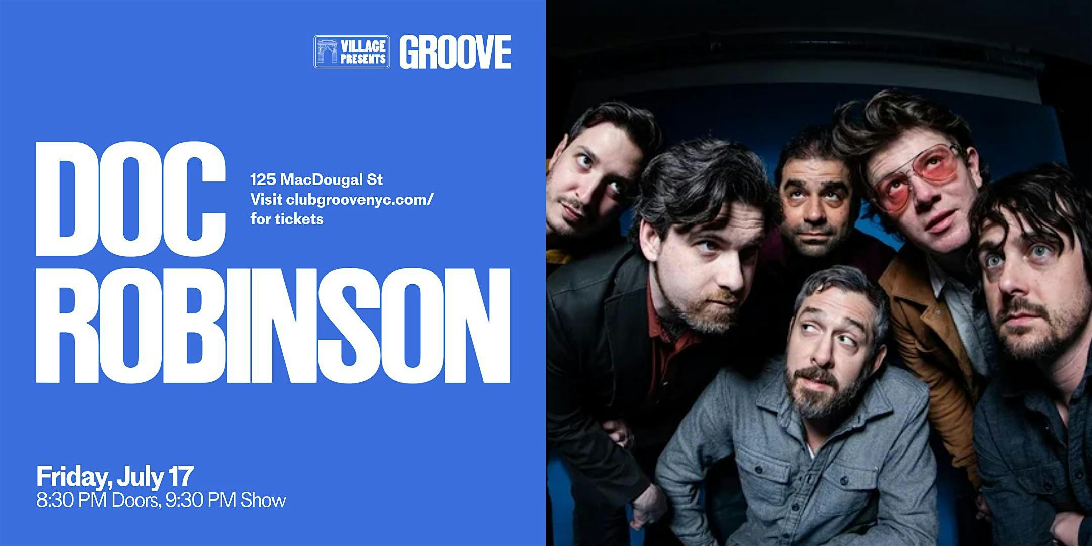 Doc Robinson at Groove – New York, NY