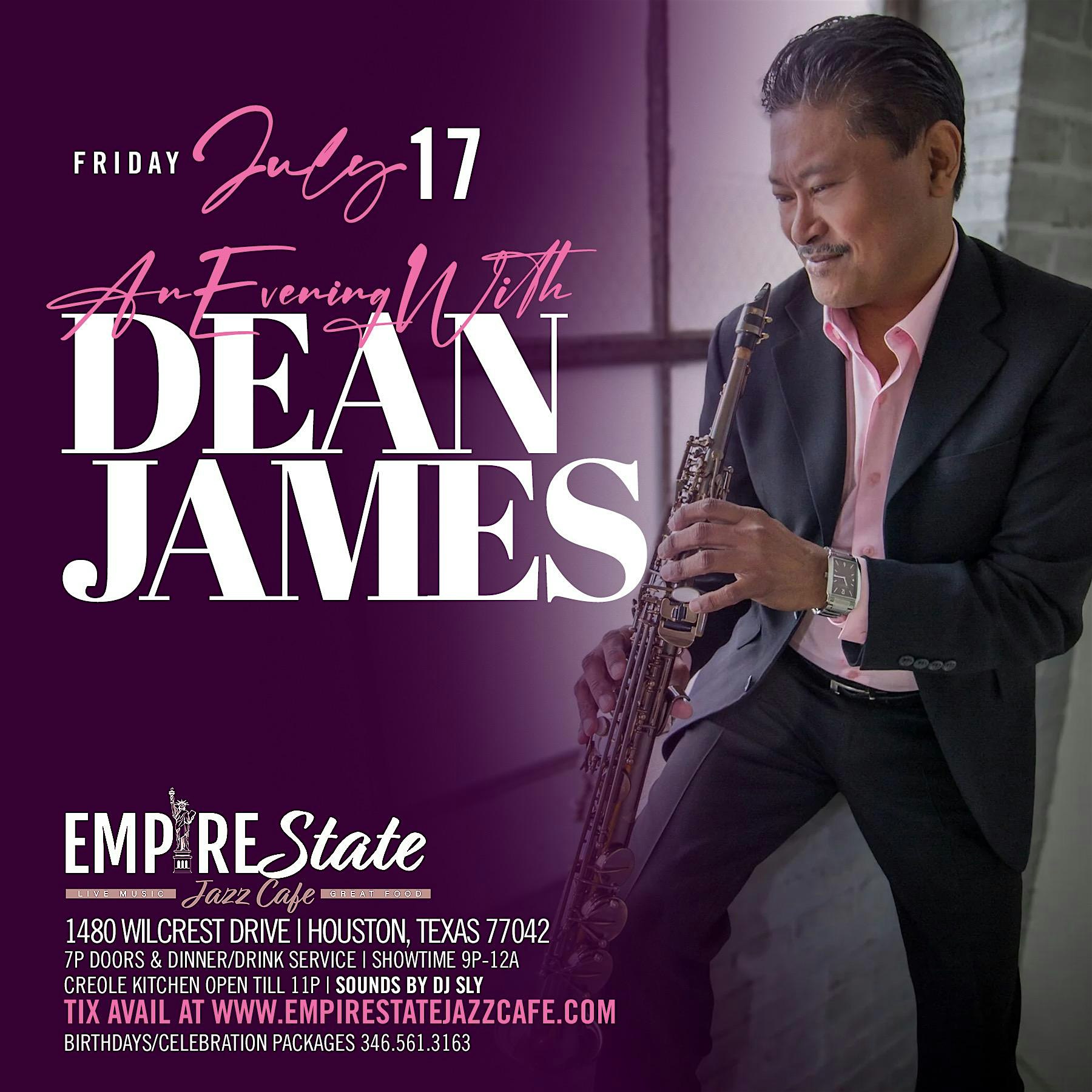 An Evening with Dean James Friday July 17th at Empire State Jazz Cafe – Houston, TX