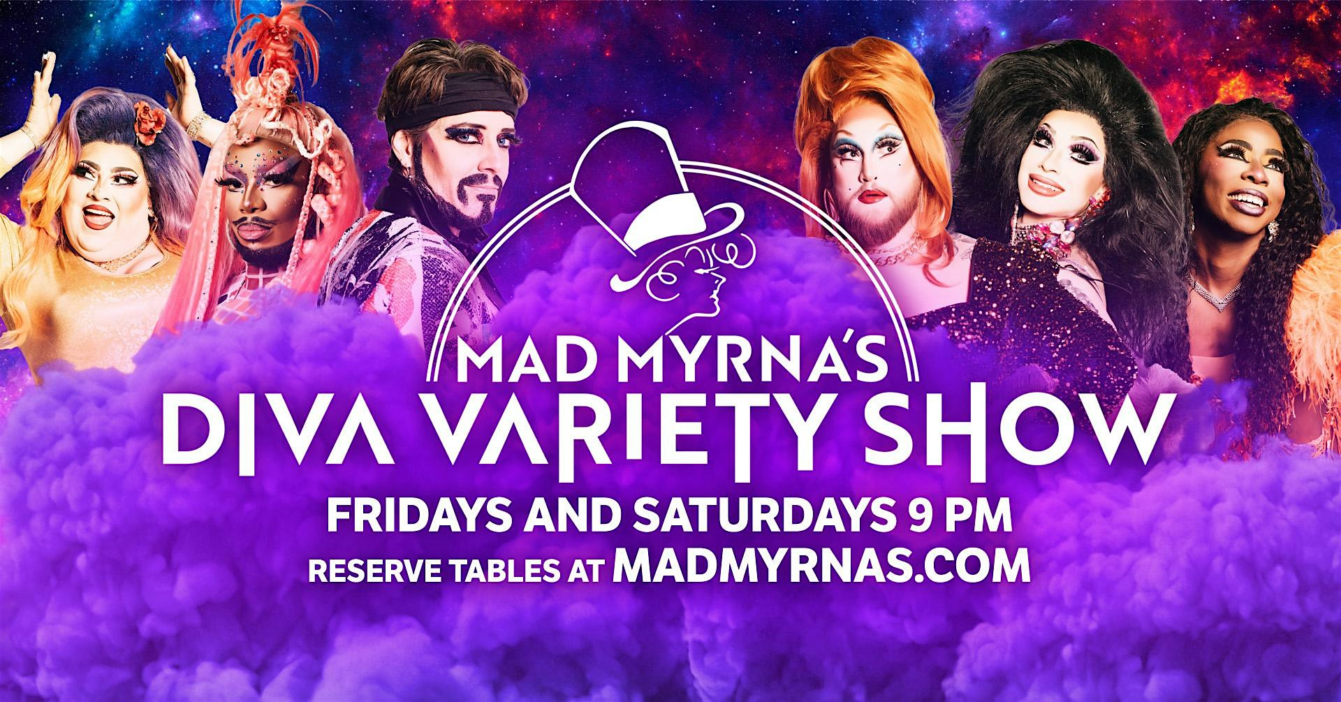 Mad Myrna’s Diva Variety Show at Mad Myrna’s – Anchorage, AK