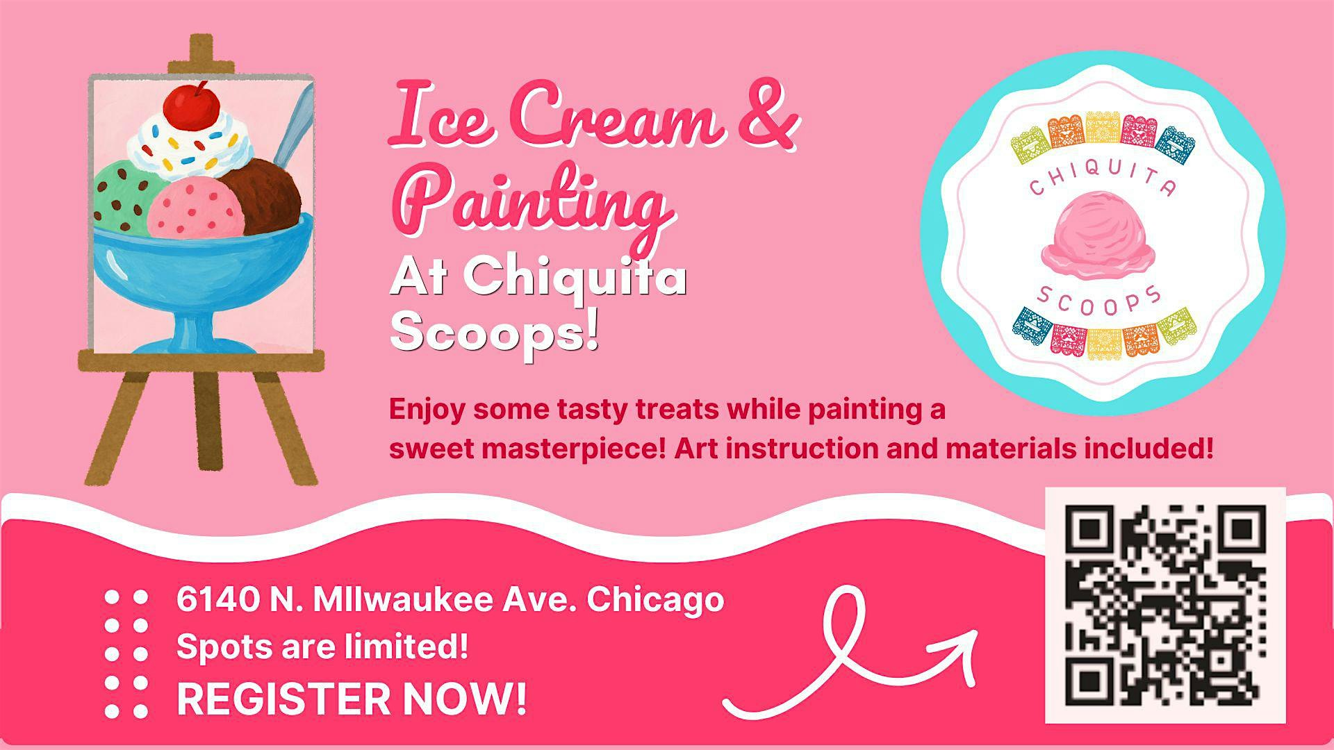 Ice Cream & Painting at Chiquita Scoops! at Chiquita Scoops – Chicago, IL