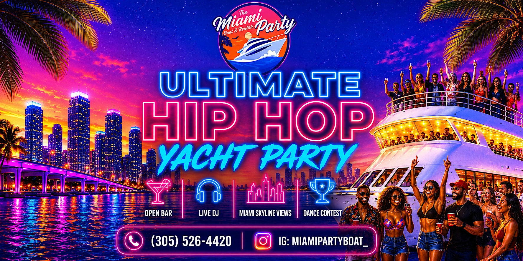 MIAMI YACHT PARTY – ALL INCLUSIVE PARTY YACHT |Dance Contest | Free Drinks at Downtown Miami, Fl – Miami, FL