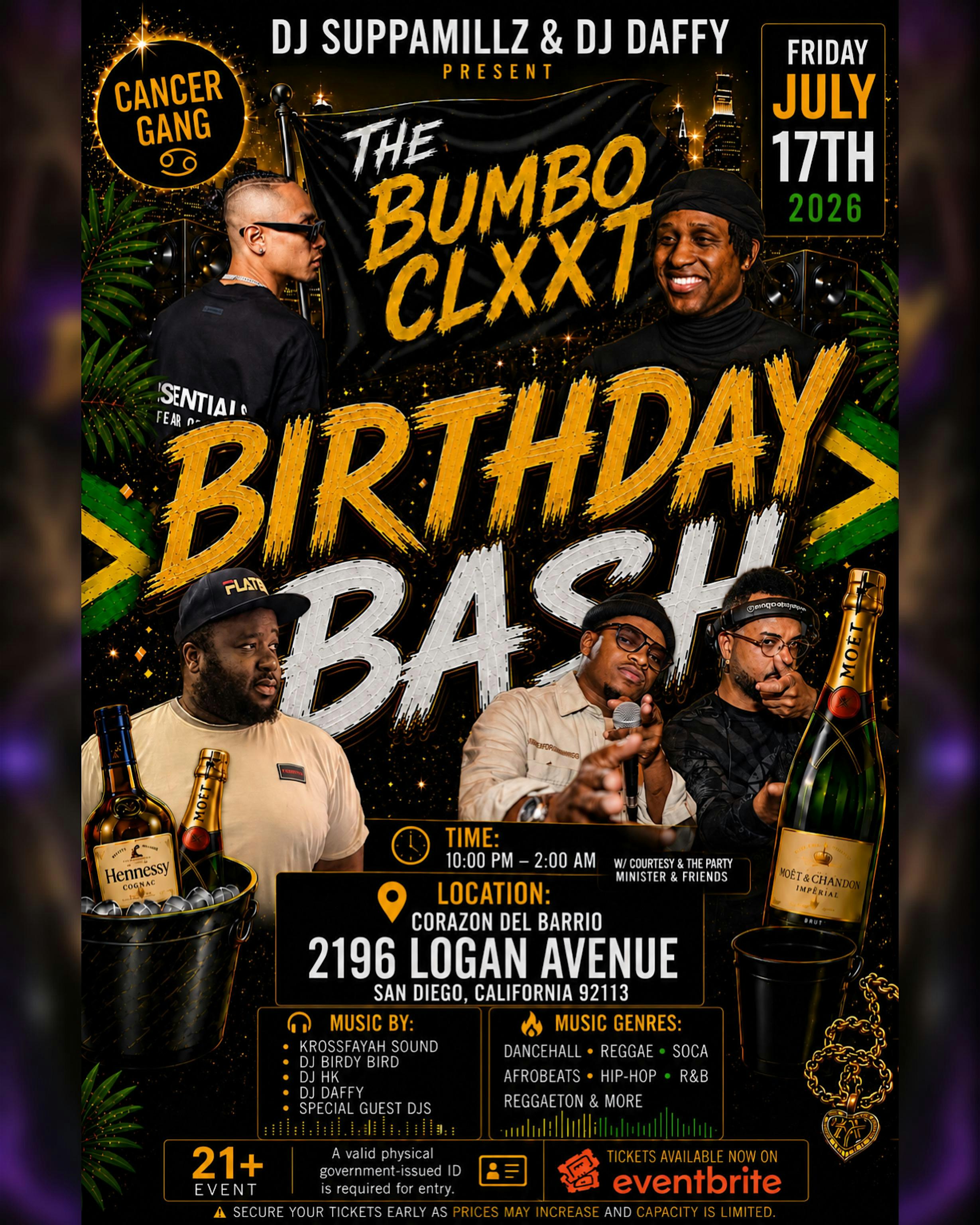 Dj SuppaMillz & Dj Daffy Presents The BumboClxxt BIRTHDAY BASH at Corazon Del Barrio – San Diego, CA