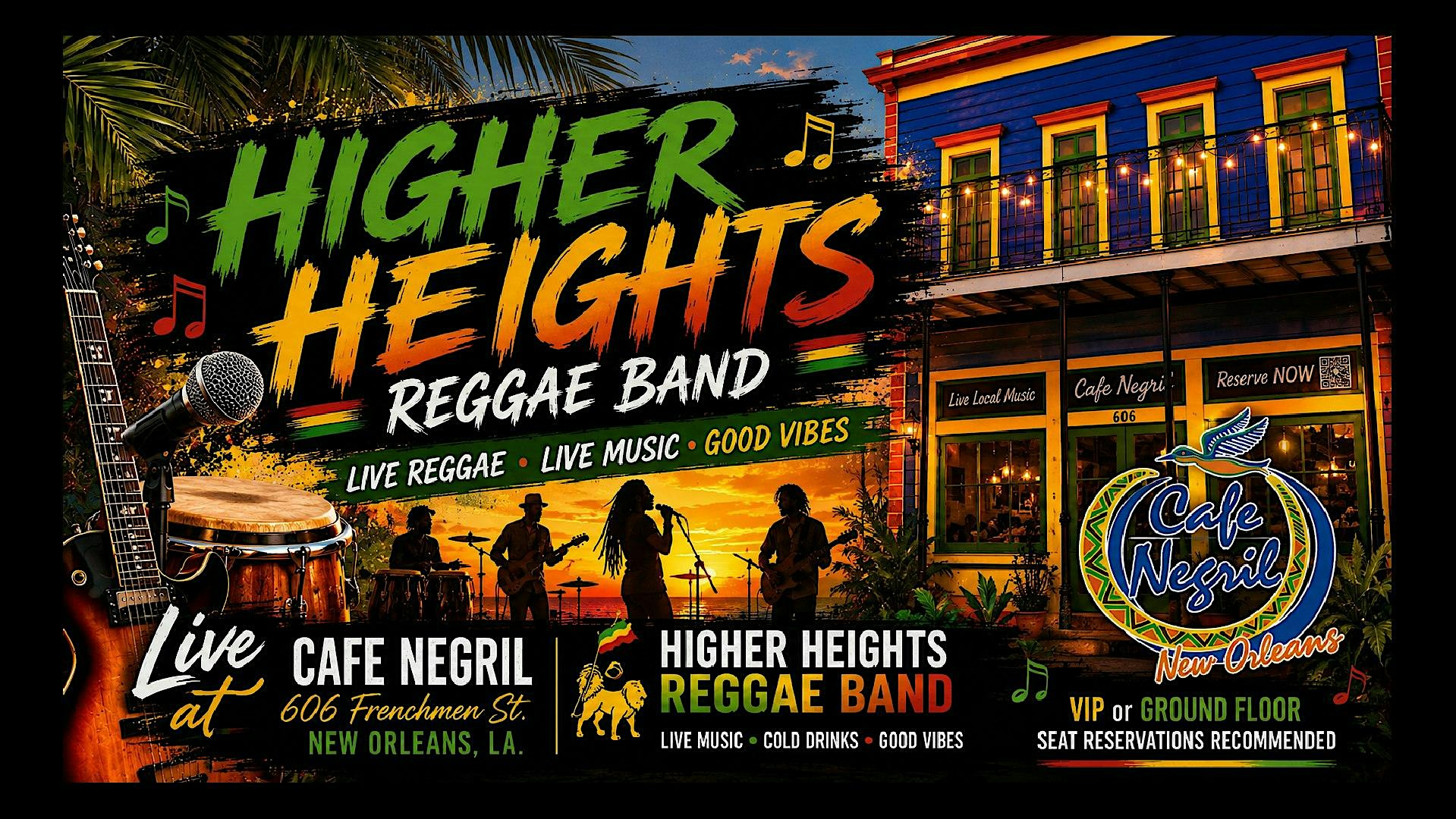 Higher Heights Reggae & R&B LIVE at Cafe Negril – New Orleans, LA