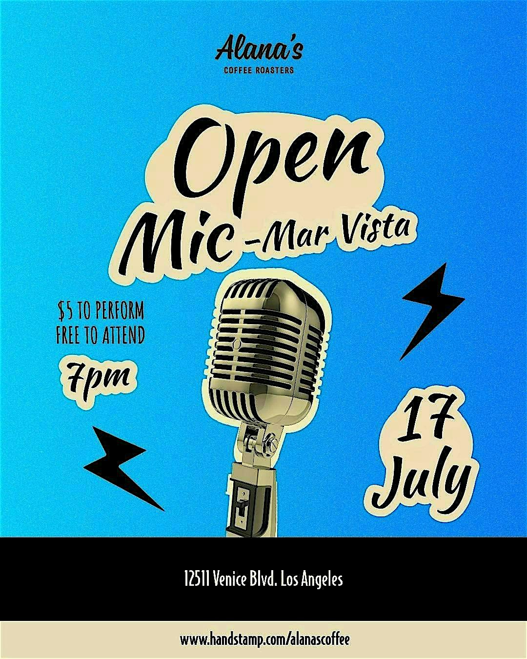 Alana’s Open Mic – Mar Vista at Alana’s Coffee Roasters – Los Angeles, CA