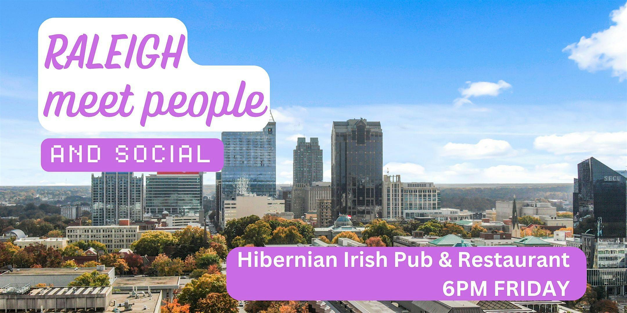 Raleigh Social and Language Exchange (Make New Friends) ✨ at Hibernian Irish Pub & Restaurant – Raleigh, NC