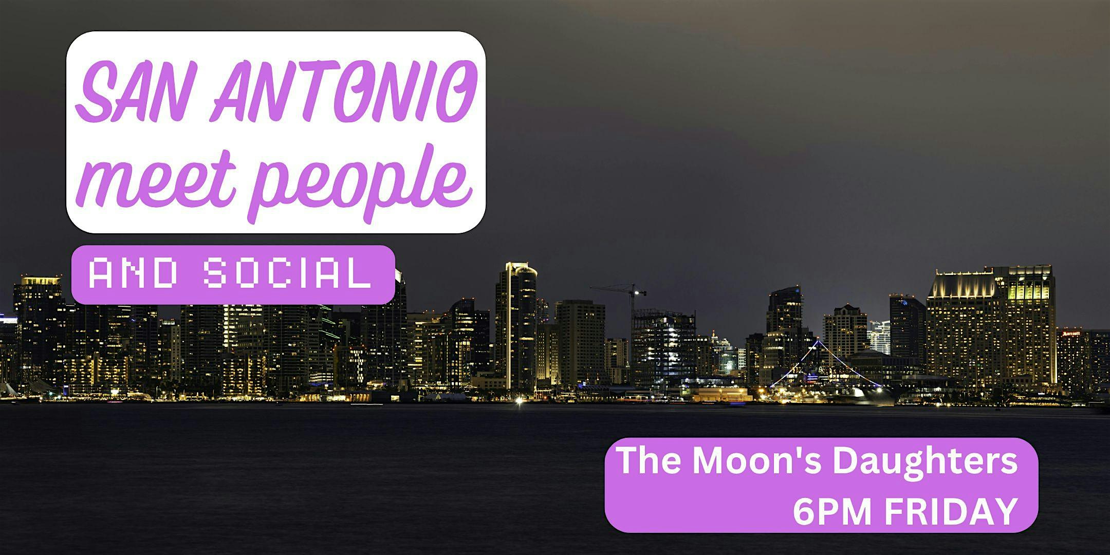 San Antonio Social and Language Exchange (Make New Friends) ✨ at The Moon’s Daughters – San Antonio, TX