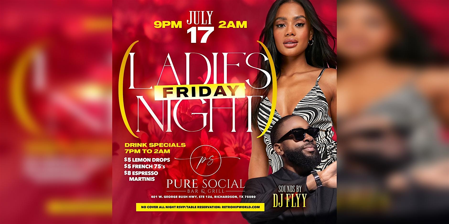 Pure Social Friday Ladies Night DJ FLYY at Pure Social Bar & Grill – Richardson, TX