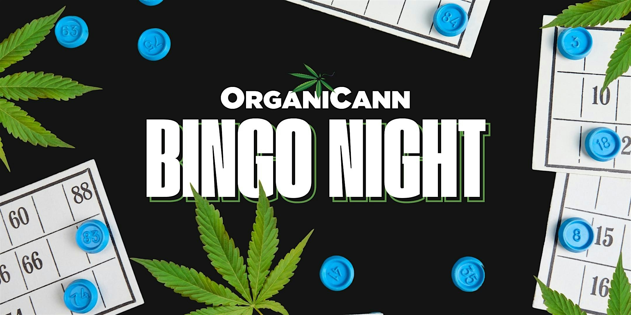 Blazing Bingo July!!! at OrganiCann – Santa Rosa, CA