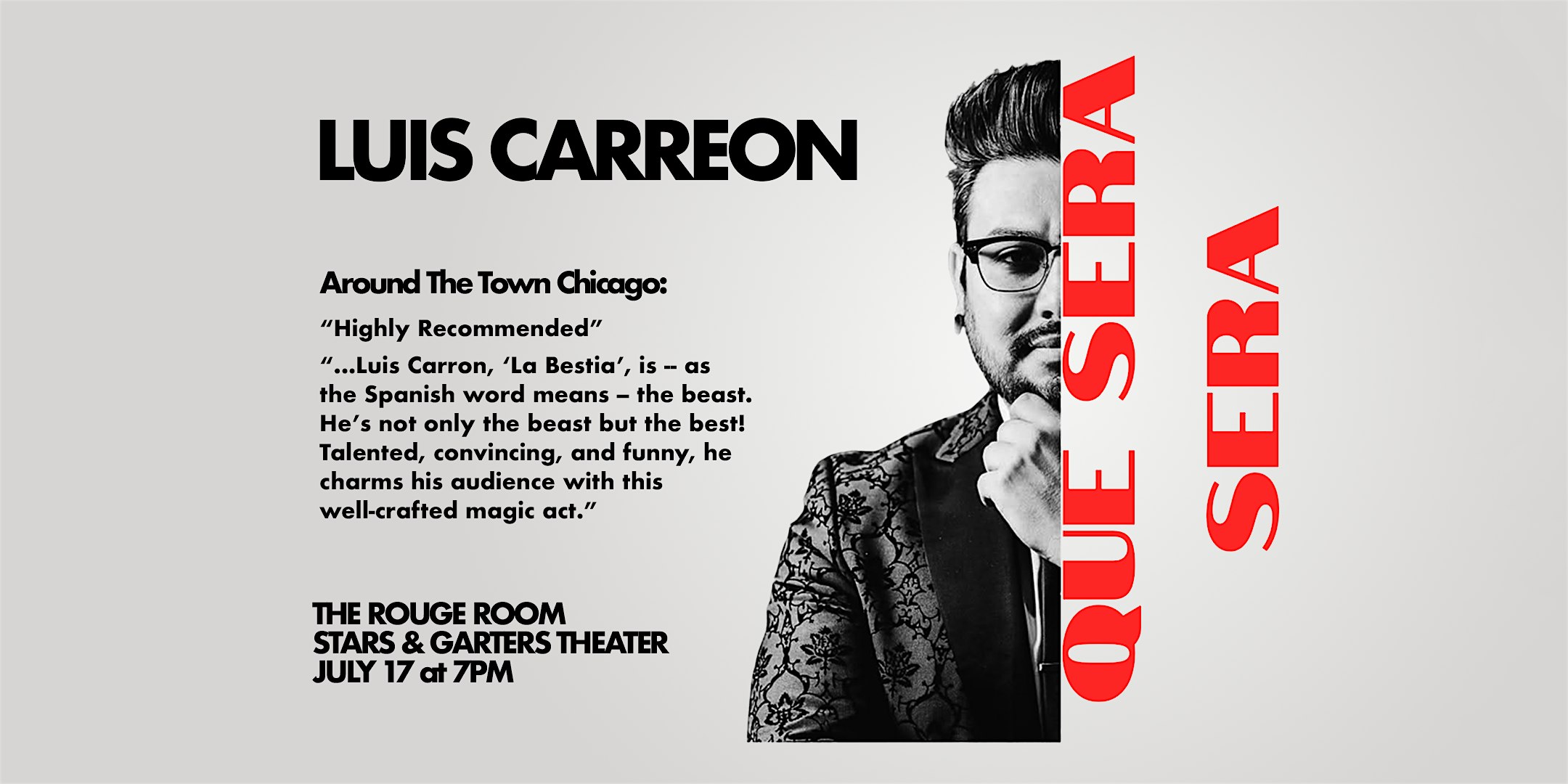 Luis Carreon – Que Sera Sera at Stars and Garters Theater – Chicago, IL