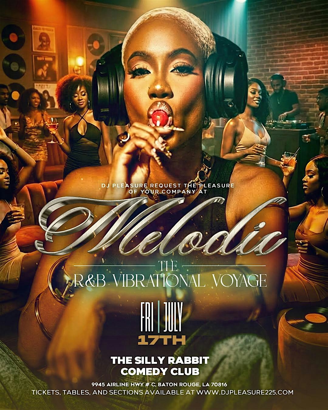 Melodic The R&B Vibrational Voyage at The Silly Rabbit Comedy Club – Baton Rouge, LA