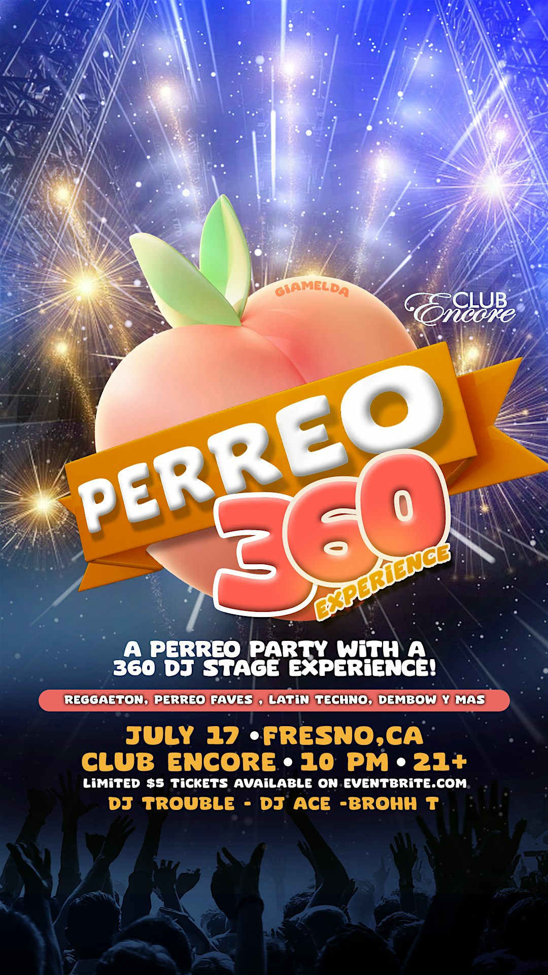 PERREO 360 – Reggaeton 360° Stage Experience @ Club Encore 21&Over at 3075 N Maroa Ave – Fresno, CA