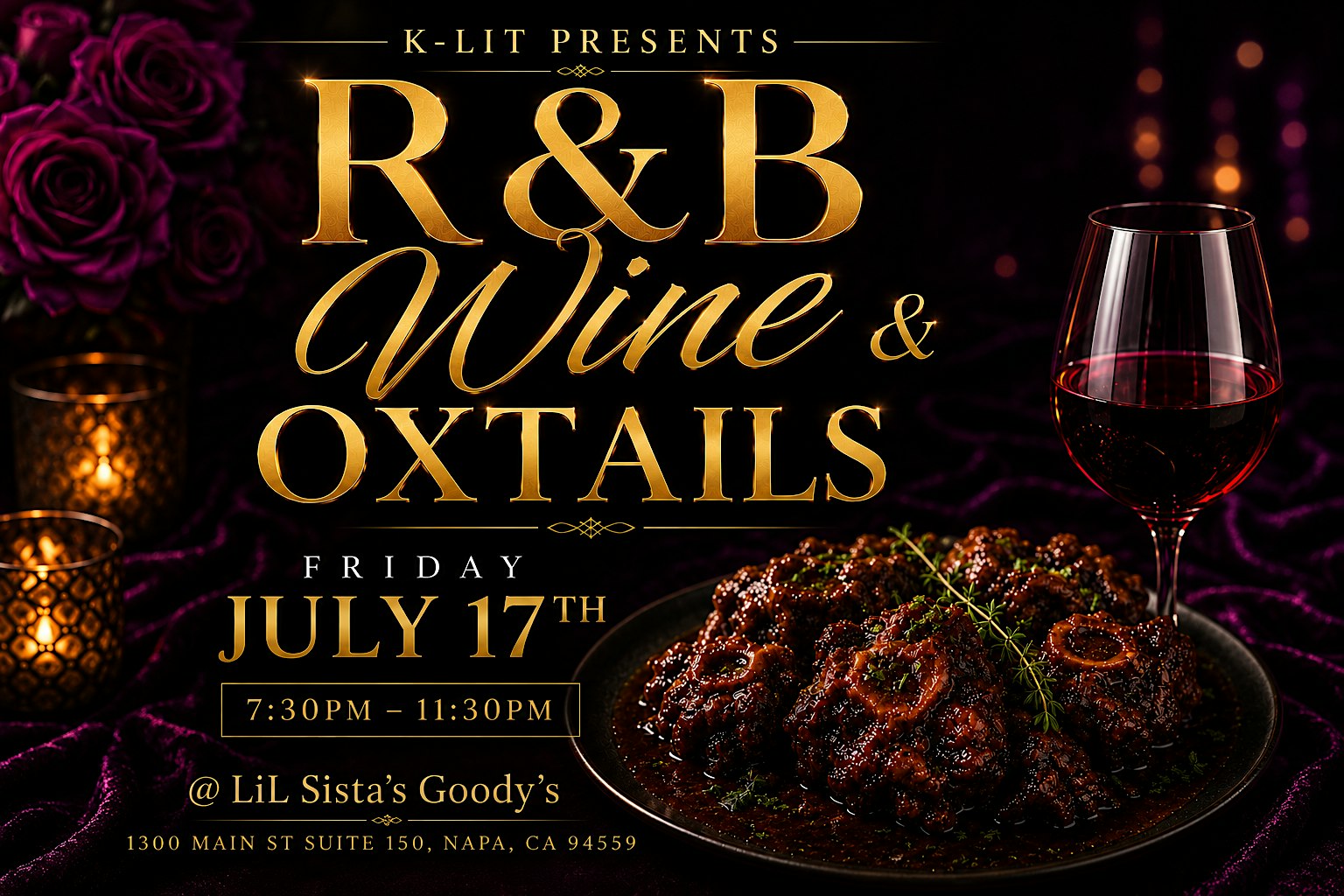 Karaoke LiT present: R&B , Wine & Oxtails at Lil Sista’s Goody’s – Napa, CA