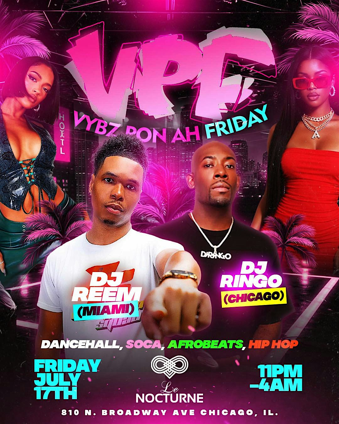 VYBZ PON AH FRIDAY July 17 Afro CARIBBEAN Monthly Party at Le Nocturne Chicago – Chicago, IL