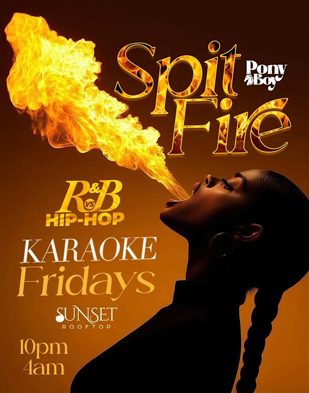 Spit Fire karaoke on Fridays at SUNSET ROOFTOP – Los Angeles, CA