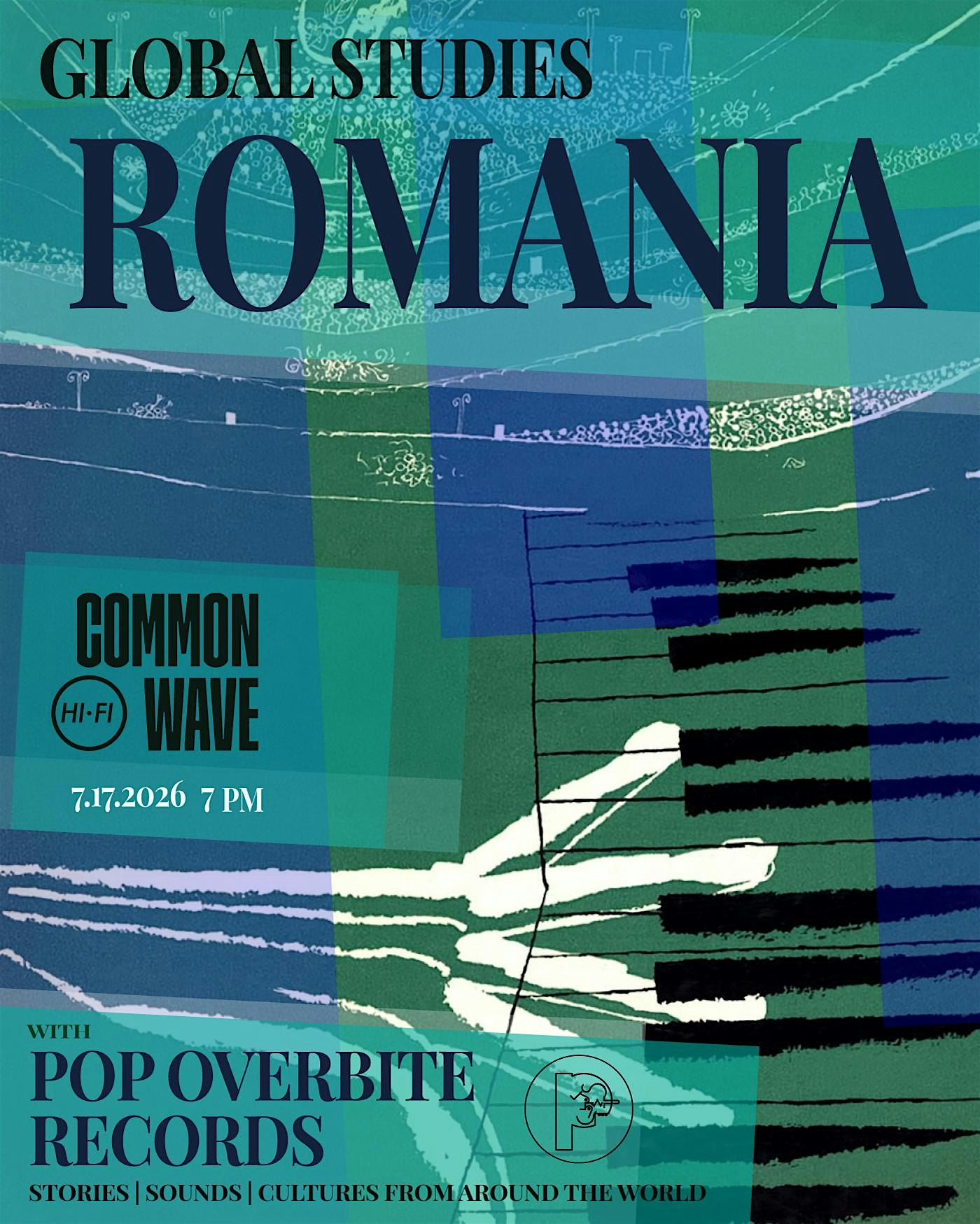 Hi-Fi Night School – Global Studies – Romania w/ Pop Overbite Records at Common Wave HiFi – Los Angeles, CA