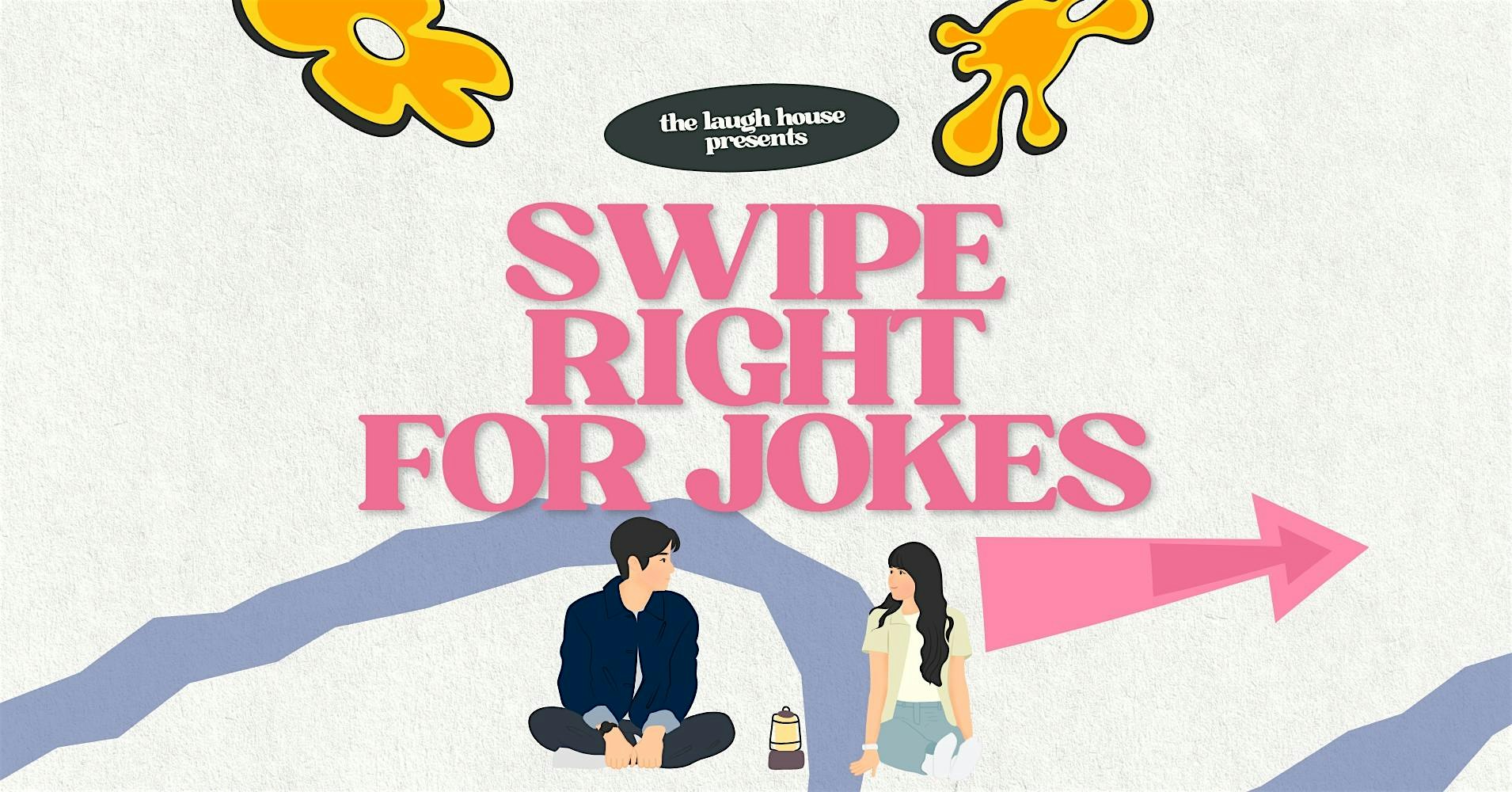 Swipe Right for Jokes – Standup Comedy With No Bad Matches at Desi Food Junction (3F – Back room) – Toronto, Canada
