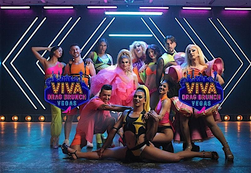 Viva Drag Brunch Vegas at 1301 S Main St #200 – Las Vegas, NV