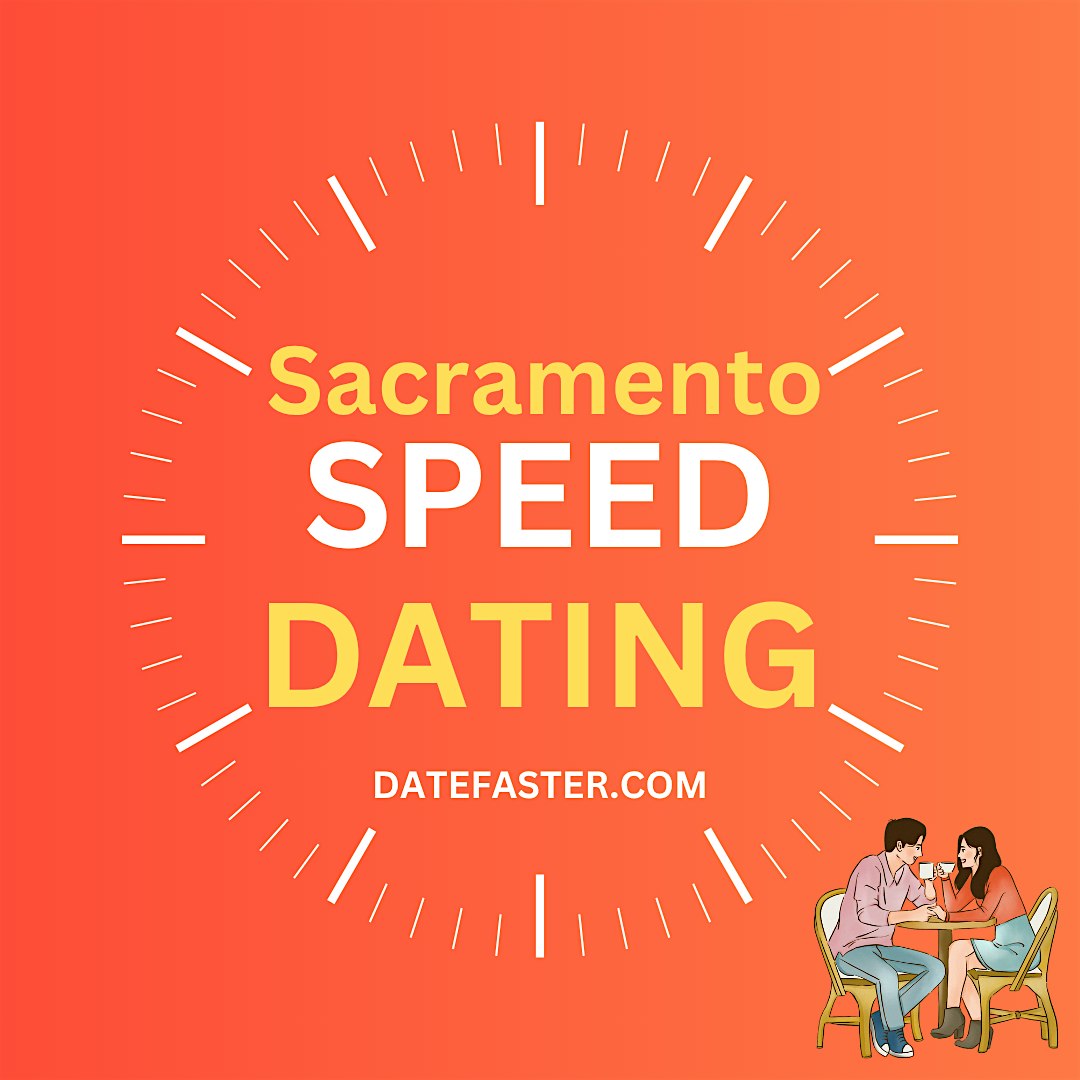 Speed Dating Sacramento Singles 24-39 at Sacramento – Sacramento, CA