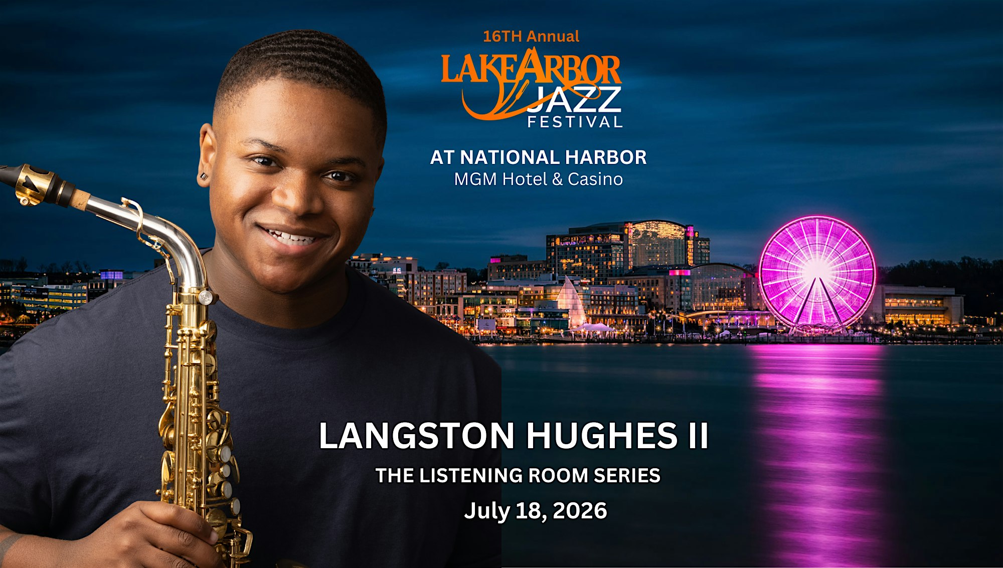 The Listening Room Series – Langston Hughes II at MGM National Harbor Hotel & Casino – Oxon Hill, MD
