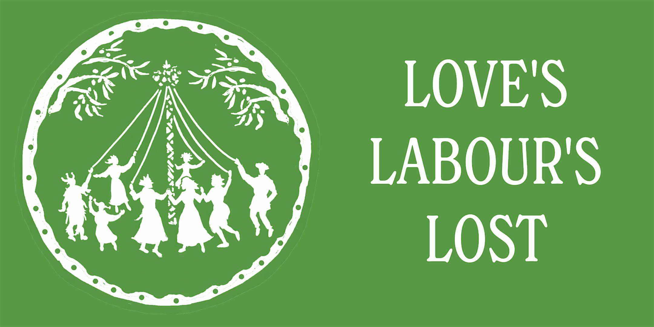 Love’s Labour’s Lost 1976 | Saturday Matinee July 18 @ 10:30AM at Winedale Theater Barn – Round Top, TX