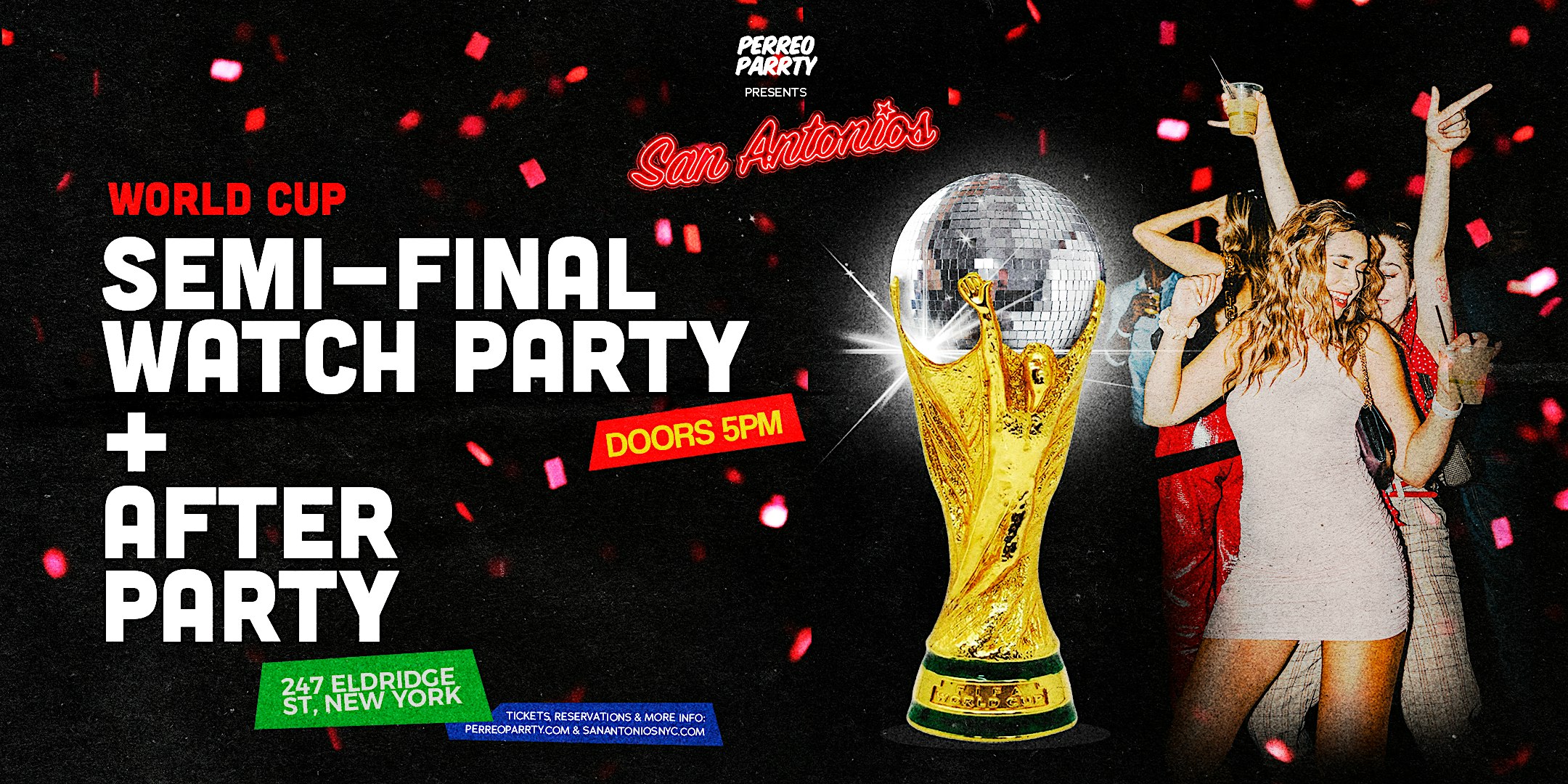World Cup Semi-Finals Watch Parrty + After Party @ Lower East Side NYC at San Antonios – New York, NY
