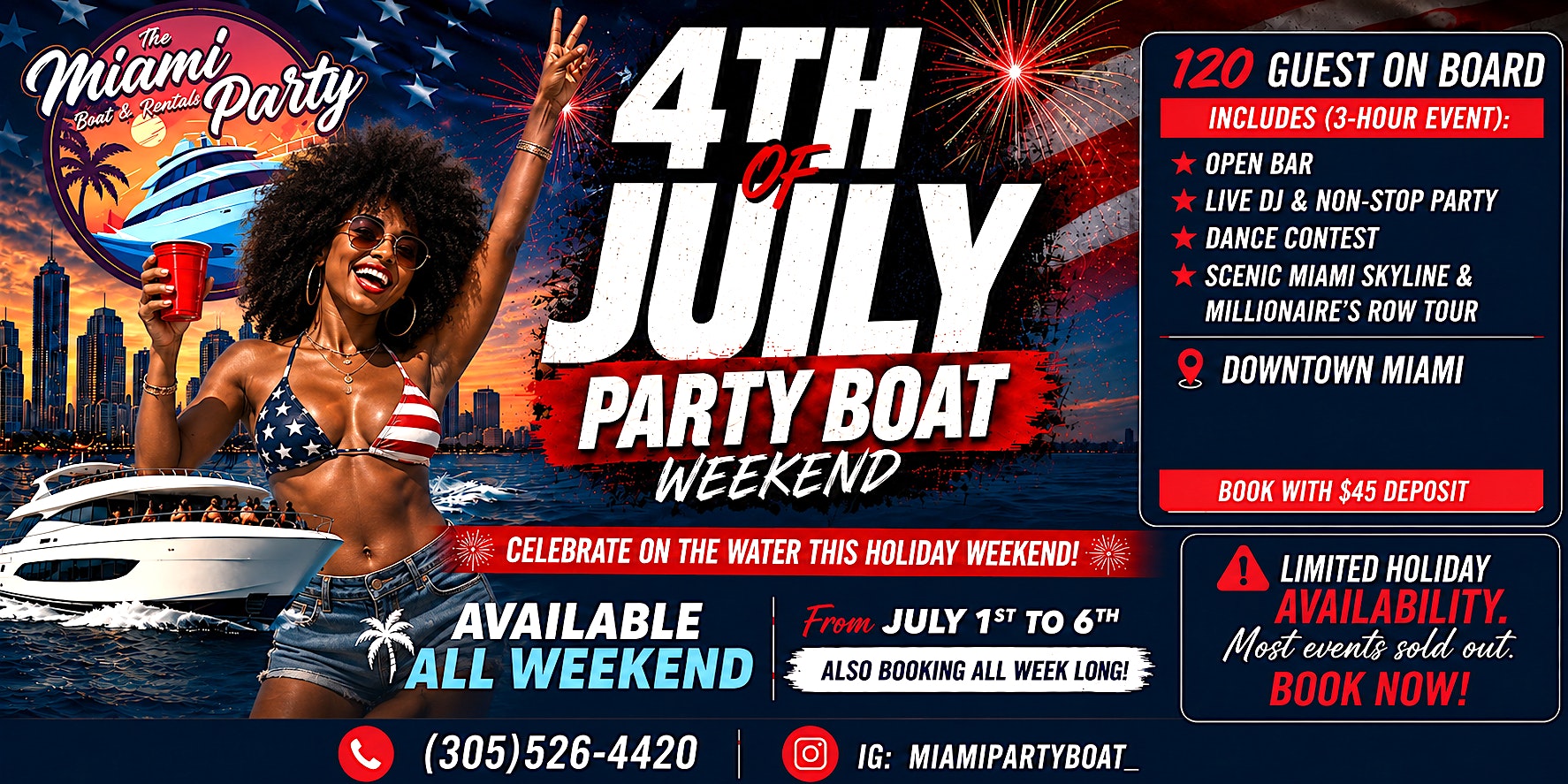 MIAMI BOAT PARTY – BEST HIP HOP PARTY BOAT MIAMI – FREE DRINKS at 4TH OF JULY BOAT PARTY – PARTY BOAT MIAMI – Miami, FL