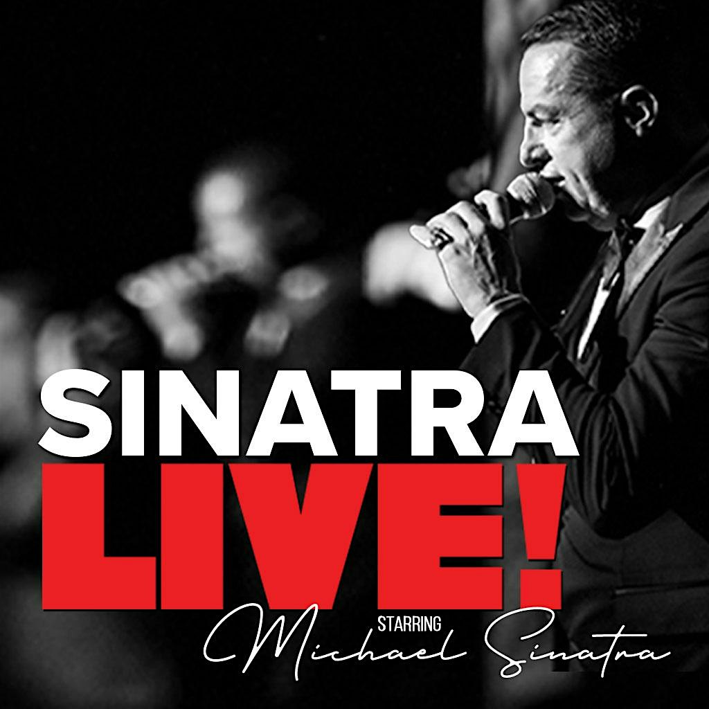 Sinatra Live! Starring Michael Sinatra at Modern Showrooms at Alexis Park – Las Vegas, NV