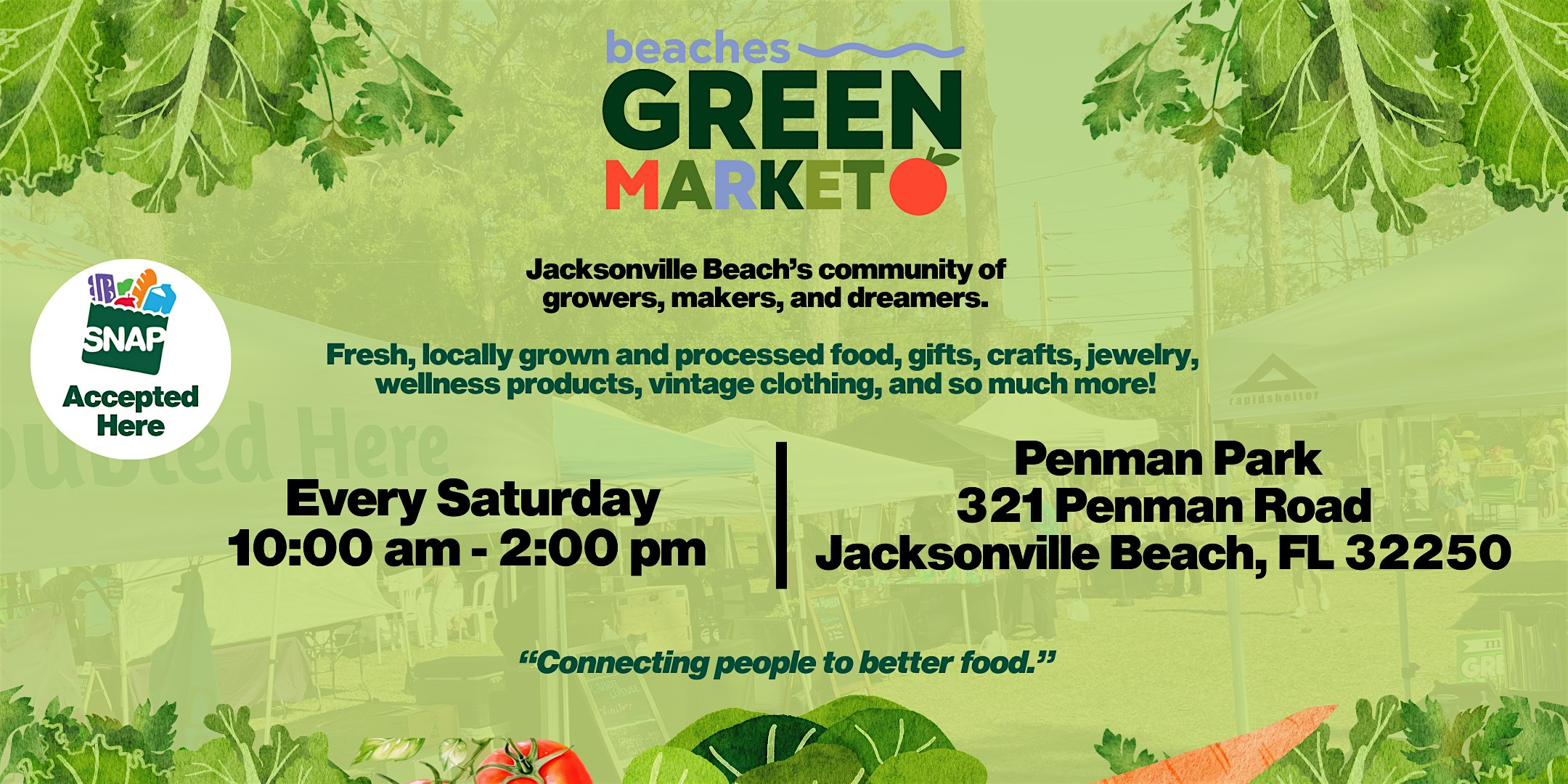 Beaches Green Market by Dig Local, a non-profit at 321 Penman Rd – Jacksonville Beach, FL