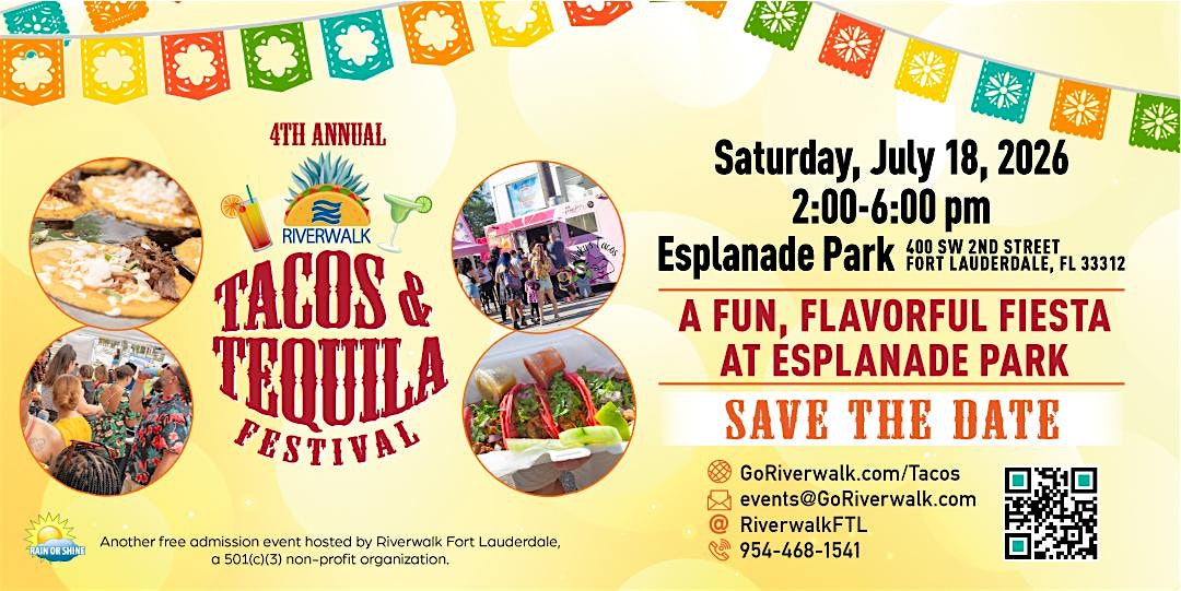 4th Annual Riverwalk Tacos & Tequila Festival at Esplanade Park – Fort Lauderdale, FL