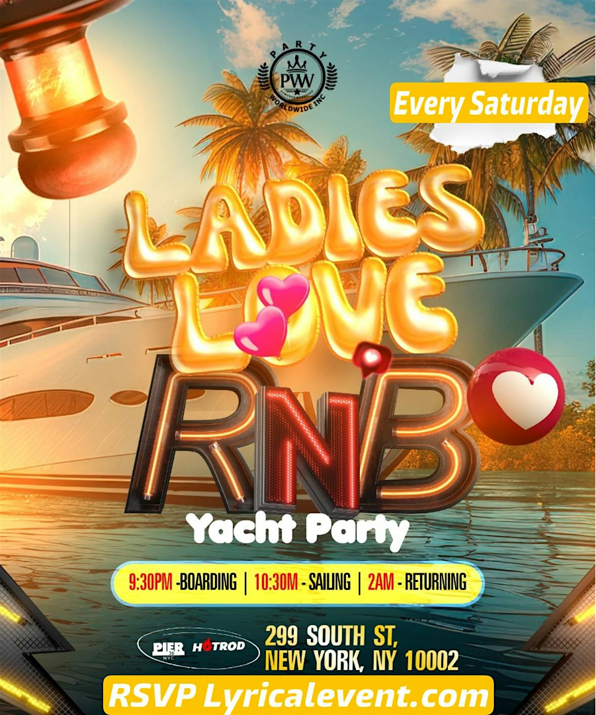 Ladies Love R&B On A Yacht NYC at Pier 36 NYC – New York, NY