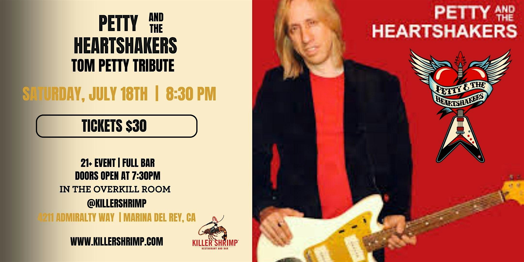 Tom Petty and the Heart Shakers: A Vegas Tribute Band (7/18/26) at Killer Shrimp – Marina del Rey, CA