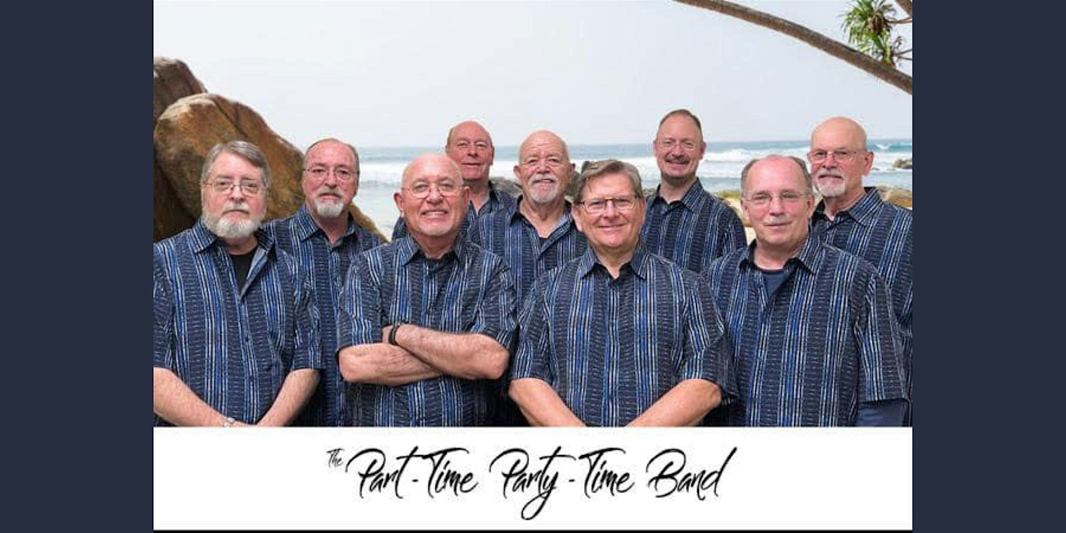 Part Time Party Time Band: Saturday, July 18, 2026 at Blackmon Amphitheatre – Mount Airy, NC