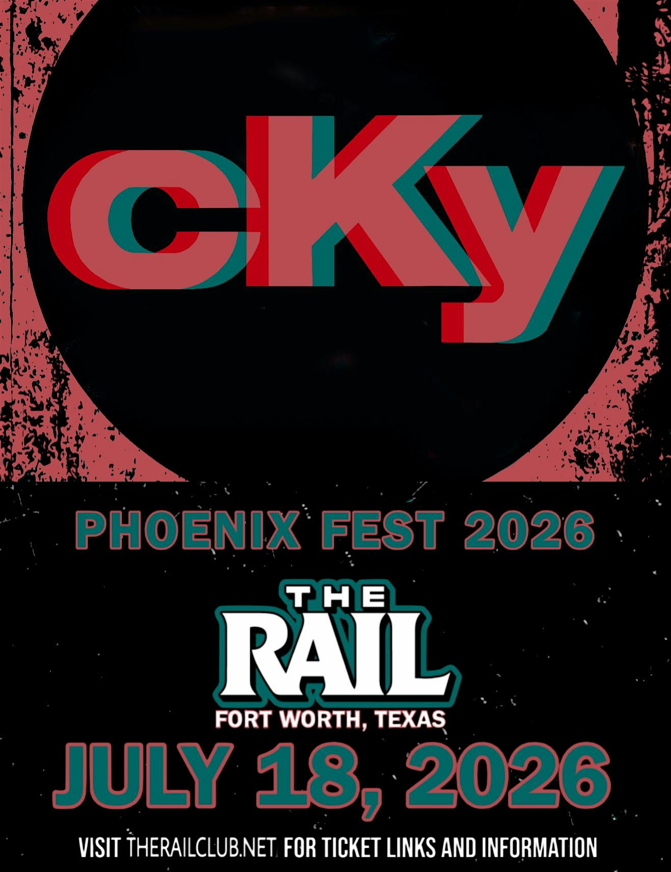 Phoenix Fest feat CKY at The Rail! at The Rail – Fort Worth, TX