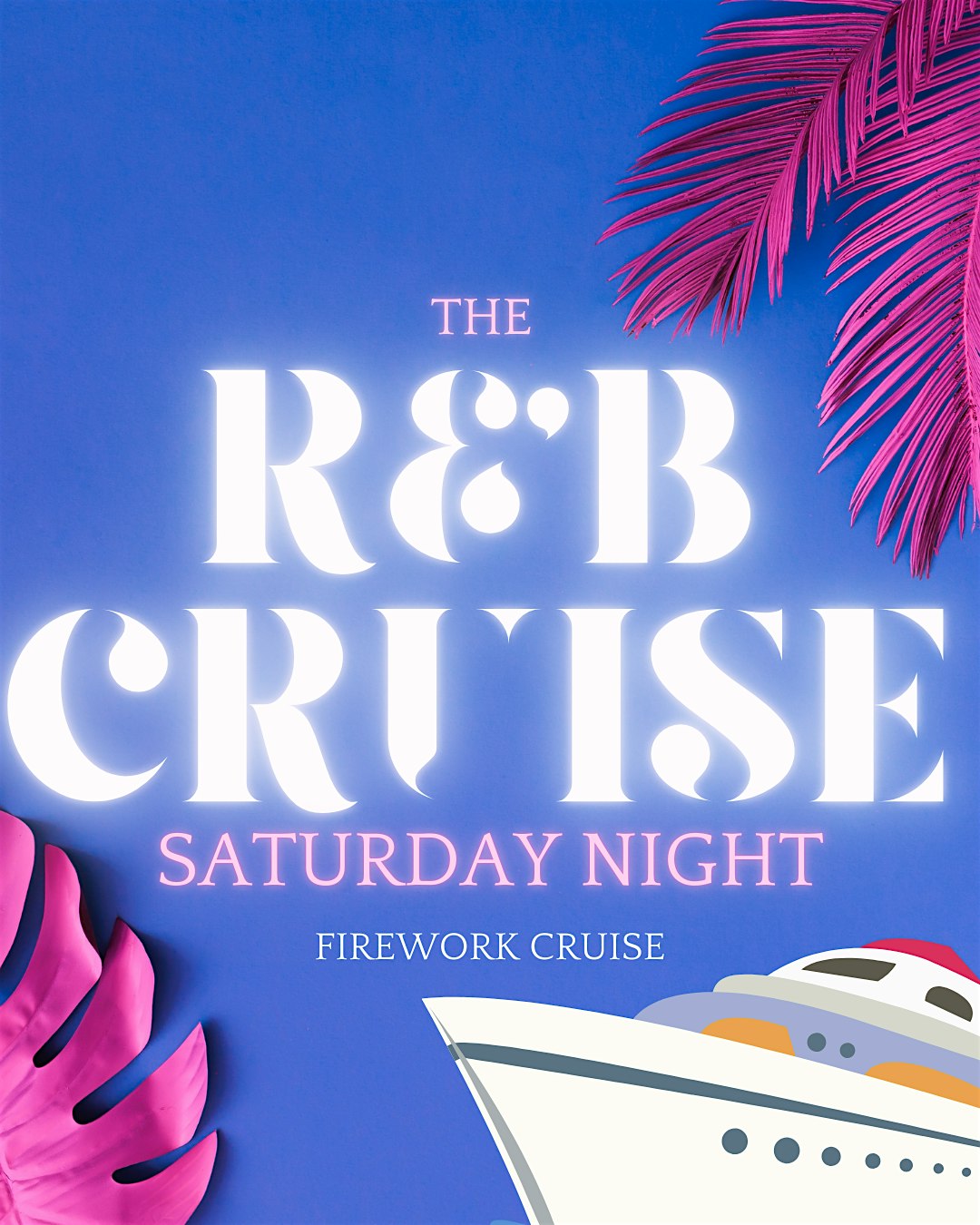 The Saturday Night Cruise – Fireworks | R&B | Live DJ | Two Bars at Island Party Hut – Chicago, IL
