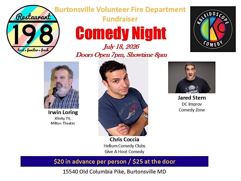 Comedy night fundraiser for Burtonsville VFD at Restaurant 198 – Burtonsville, MD