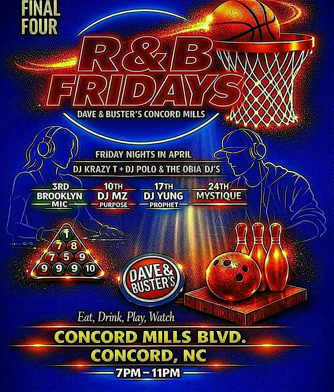 R&B Friday’s at Dave & Buster’s Concord – Concord, NC