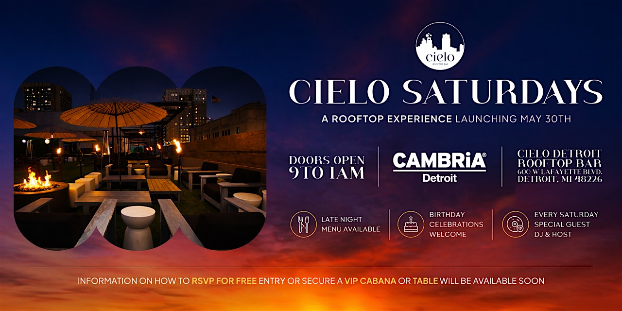 Cielo Summer Saturdays at Cambria Hotel Detroit Downtown – Detroit, MI