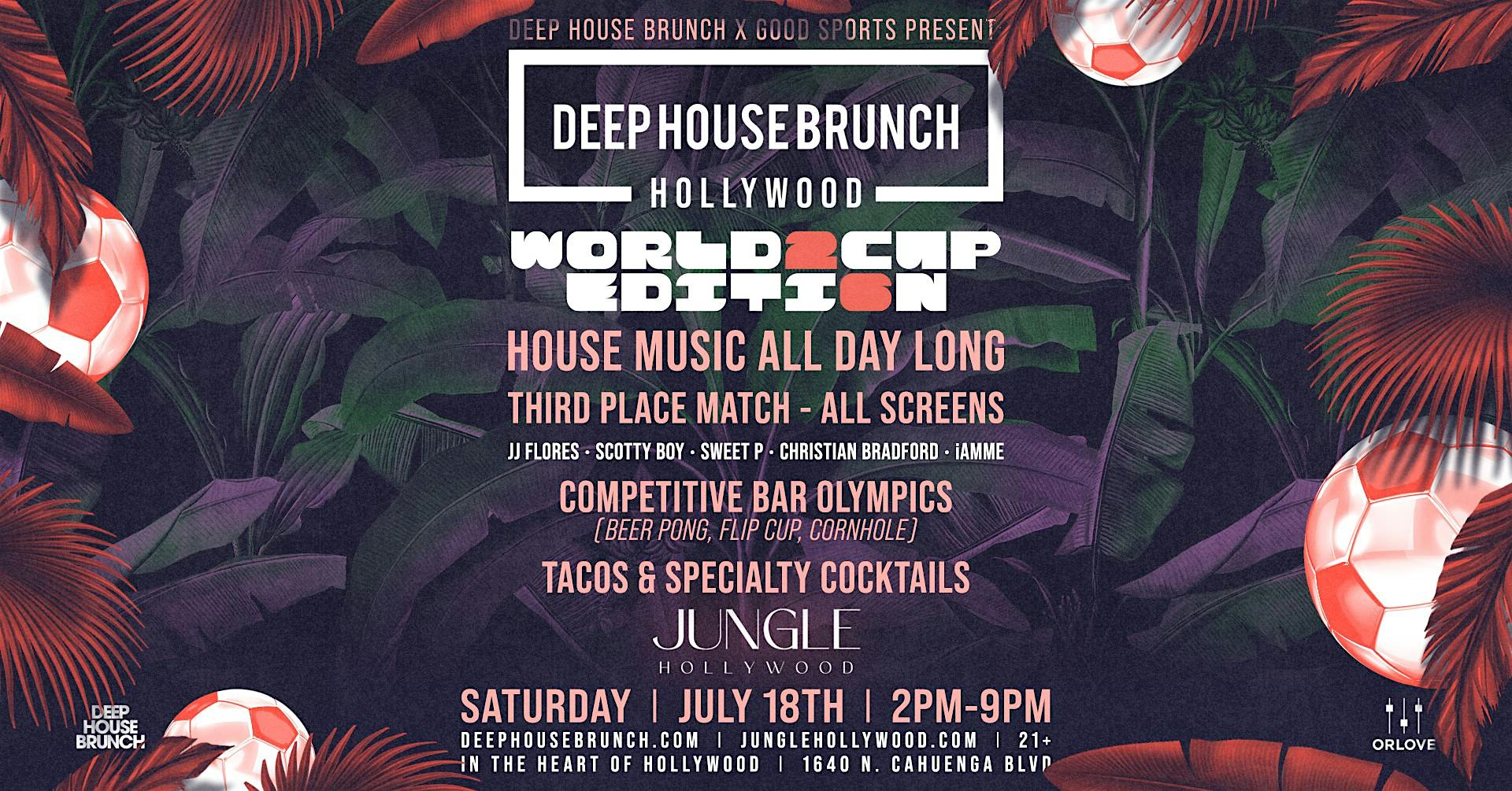 Deep House Brunch: World Cup Edition at Jungle Hollywood – Los Angeles, CA