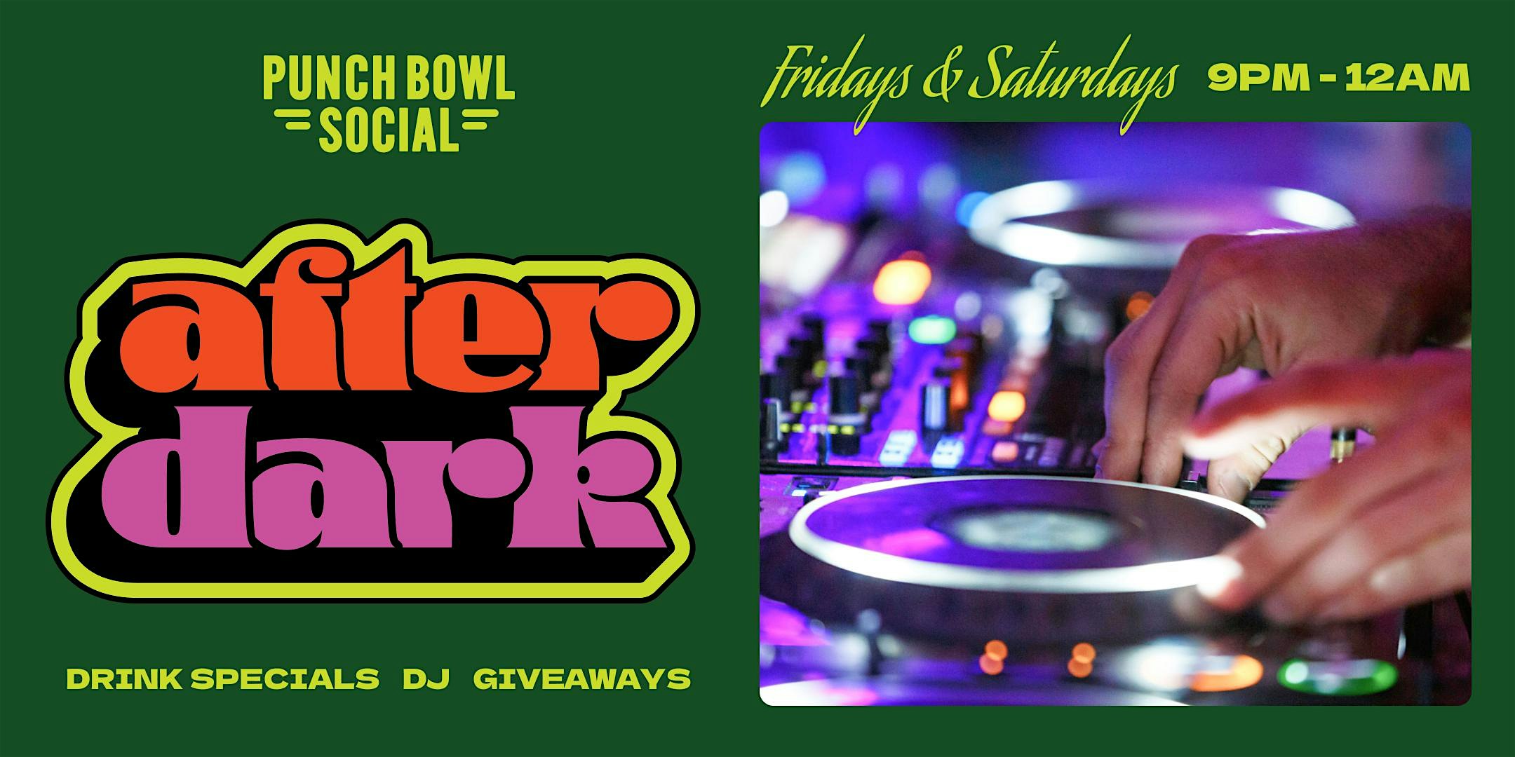 Chicago, IL – After Dark @ Punch Bowl Social at Punch Bowl Social – Chicago, IL