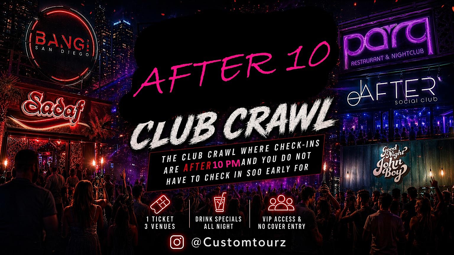 After 10 Club Crawl at El After Social Club – San Diego, CA