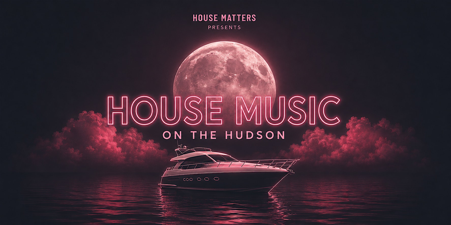 House Music on the Hudson Boat Party Yacht Cruise NYC at Pier 78 at Hudson River Park – New York, NY