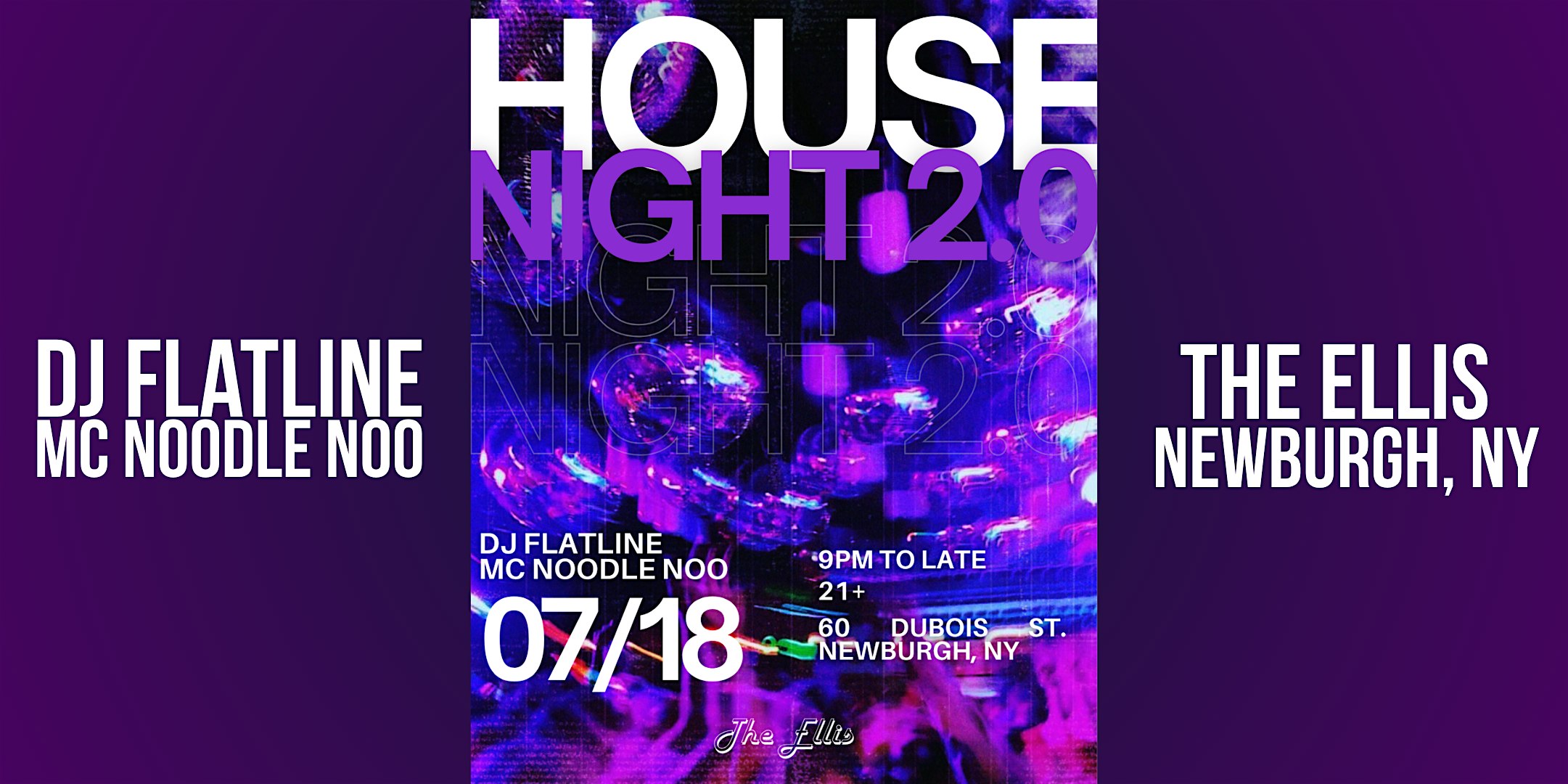 HOUSE NIGHT at The Ellis – Newburgh, NY