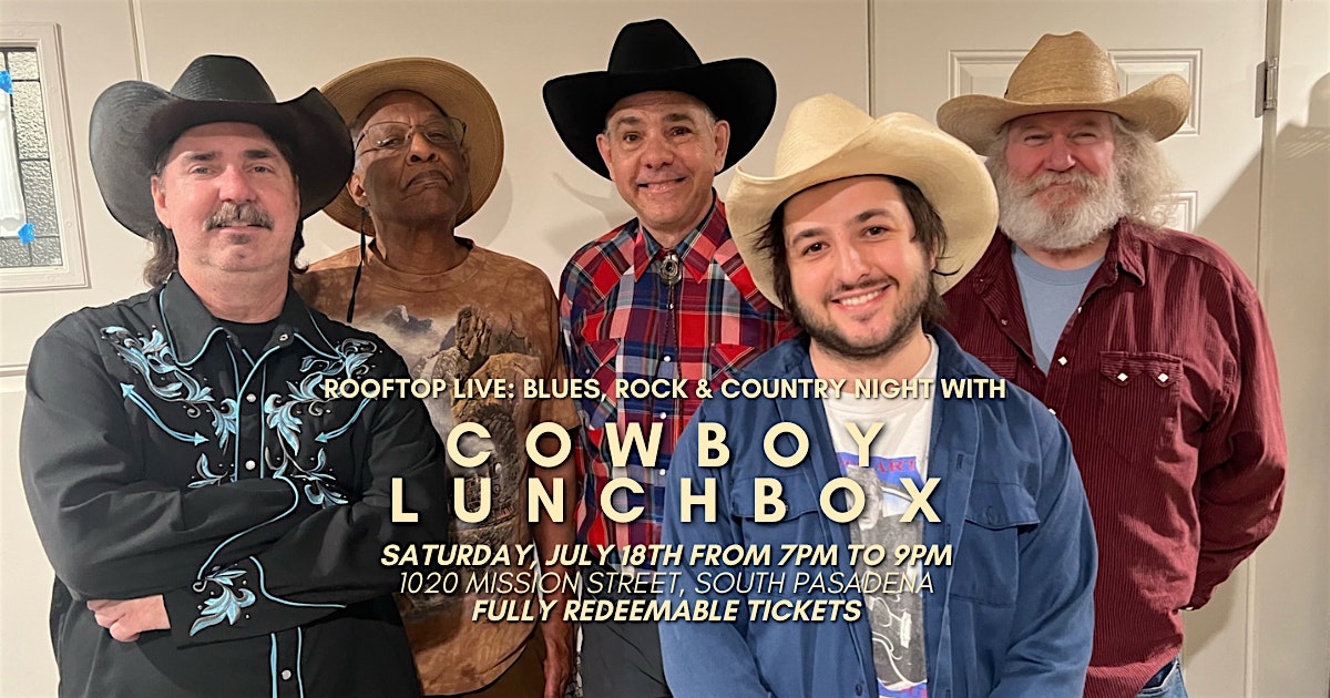 Rooftop Live: Blues, Rock & Country Night with Cowboy Lunchbox at 1020 Mission St – South Pasadena, CA