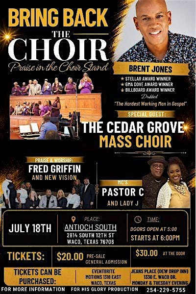 Bring Back the Choir , Praise In the Choir Stand at 2814 S 12th St – Waco, TX