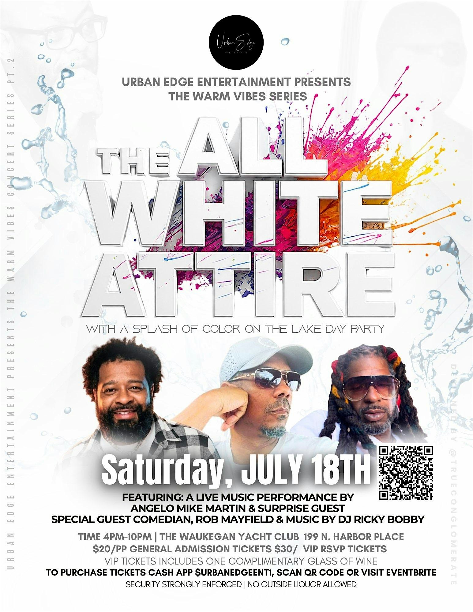 ALL WHITE ATTIRE WITH A SPLASH OF COLOR ON THE LAKE DAY PARTY at Waukegan Yacht Club – Waukegan, IL