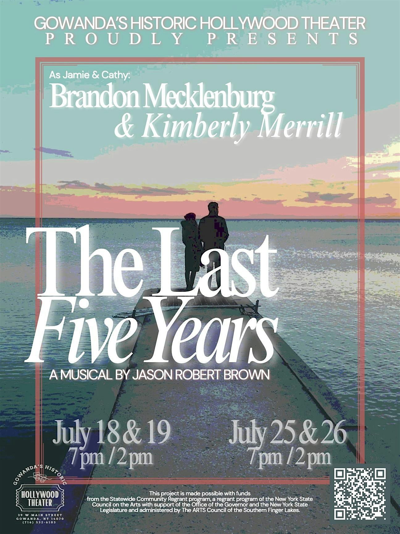 The Last Five Years at Gowanda’s Historic Hollywood Theater Ltd. – Gowanda, NY