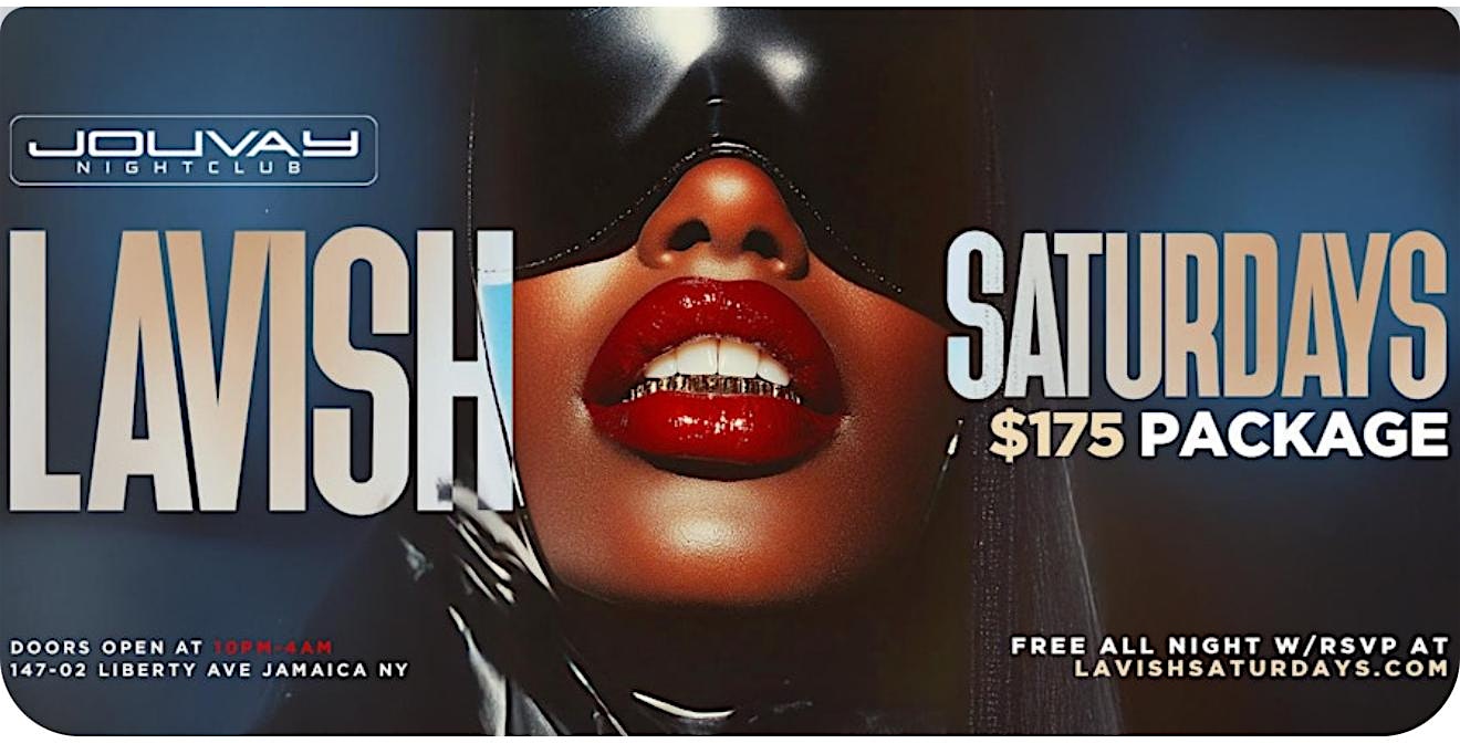Lavish Saturdays @ Jouvay Nightclub in #Queens at Jouvay Night Club – Queens, NY